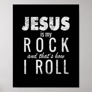 Jesus ist mein Rock und so rollt ich Shirt Poster
