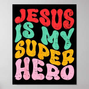 Jesus ist mein Superheld - Christlich religiös Poster