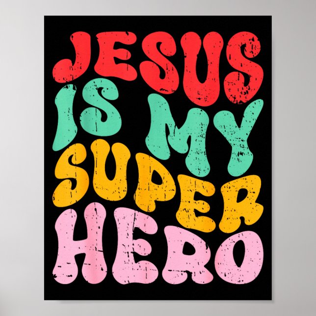 Jesus ist mein Superheld - Christlich religiös Poster (Vorne)