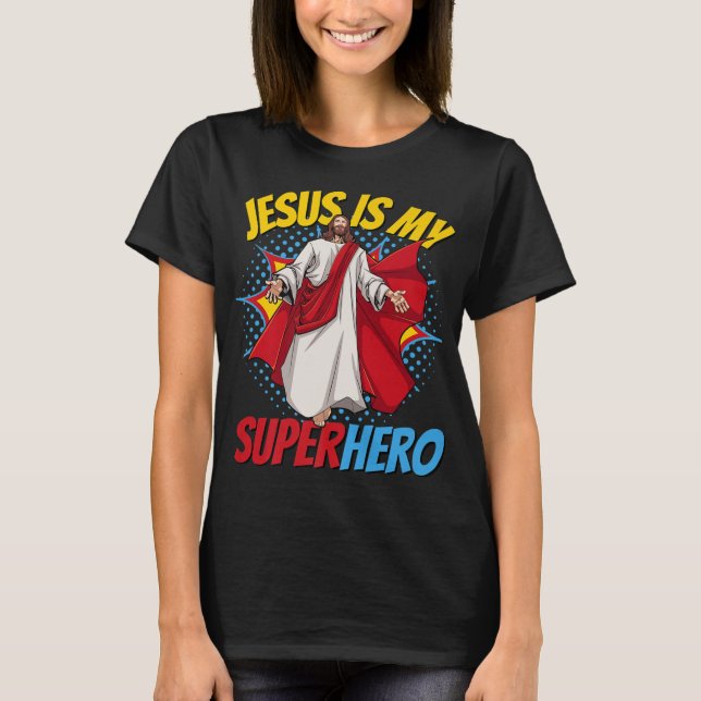 Jesus ist mein Superheld, ein mächtiger Christlich T-Shirt (Vorderseite)