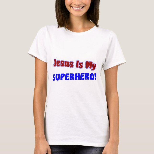 Jesus ist mein Superheld T-Shirt (Vorderseite)