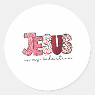 Jesus ist mein Valentinsgruß religiöser Gott chris Runder Aufkleber