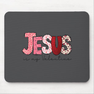 Jesus ist mein Valentinstag Christlicher Glaube Re Mousepad