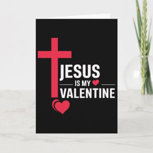 Jesus ist mein Valentinstag  Karte