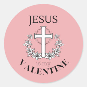 Jesus ist mein Valentinstag Runder Aufkleber