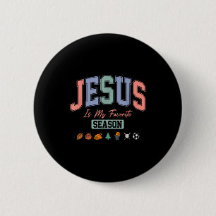 Jesus ist meine Lieblingsjahreszeit Christliches Z Button