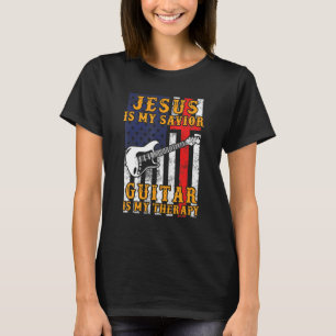 Jesus ist meine Retter-Gitarre ist meine Therapie  T-Shirt