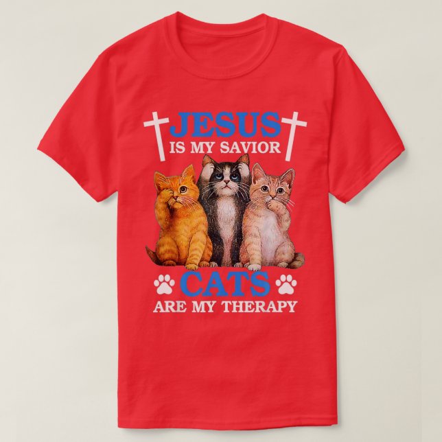 Jesus ist meine Retter Katze sind Meine Therapie G T-Shirt (Design vorne)
