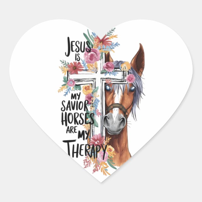 Jesus ist meine Retter Pferde sind meine Therapie  Herz-Aufkleber (Vorderseite)
