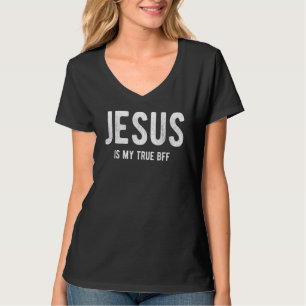 Jesus ist meine wahre Beste Freundin beste Freundi T-Shirt