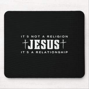 Jesus ist nicht Religion, es ist eine Beziehung Ch Mousepad