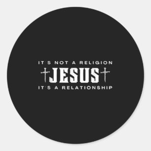 Jesus ist nicht Religion, es ist eine Beziehung Ch Runder Aufkleber
