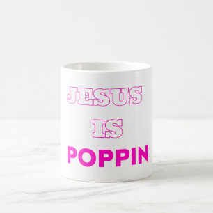 Jesus ist Poppin Classic Tasse Version 1