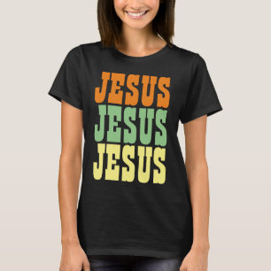 JESUS JESUS JESUS TYPOGRAPHY T-Shirt