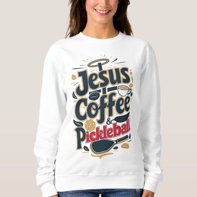 Jesus, Kaffee & Pickleball - Faith & Fun Combo Sweatshirt (Vorderseite)