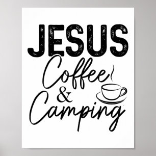Jesus Kaffee und Camping Christlicher Camper Natur Poster