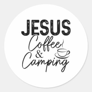 Jesus Kaffee und Camping Christlicher Camper Natur Runder Aufkleber