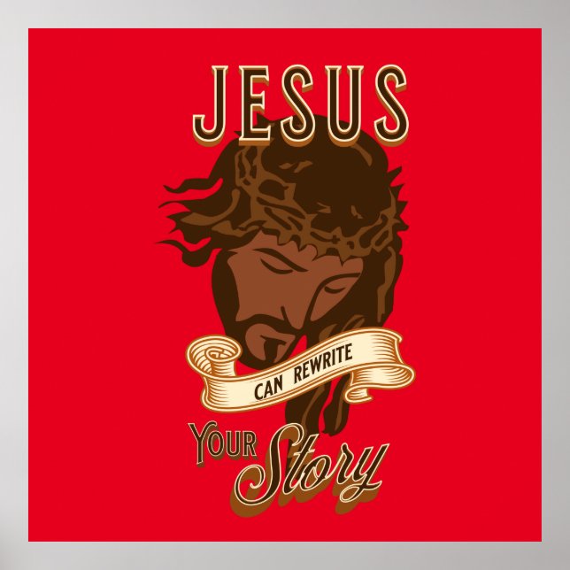 Jesus kann deine Geschichte umschreiben Poster (Vorne)