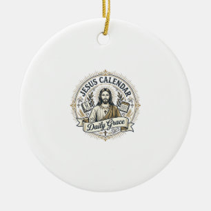 Jesus-Kender-Tagesgnade Jesus-Kender-Tagesgnade Keramik Ornament
