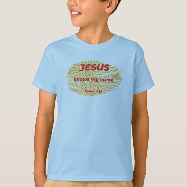 JESUS KENNT MEIN NAMEN T-Shirt (Vorderseite)