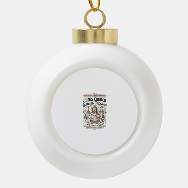 Jesus-Kirchenbulletin-Programm Jesus-Kirchenbullet Keramik Kugel-Ornament (Vorderseite)