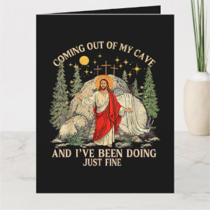 Jesus kommt aus meiner Höhle heraus Karte