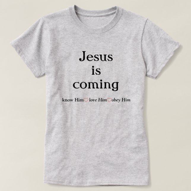 Jesus kommt T - Shirt (Design vorne)