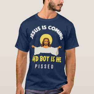 Jesus kommt, und Junge ist, dass er den Funny Reli T-Shirt