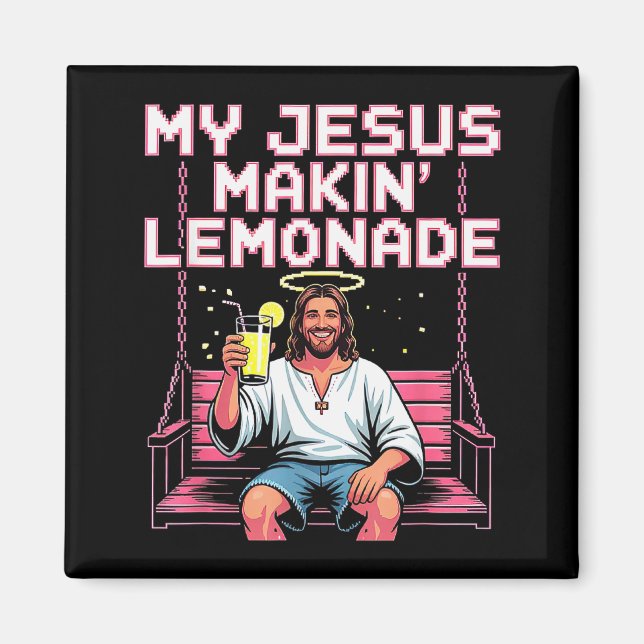 Jesus Lemonade Funny Christian Meme  Magnet (Vorne)