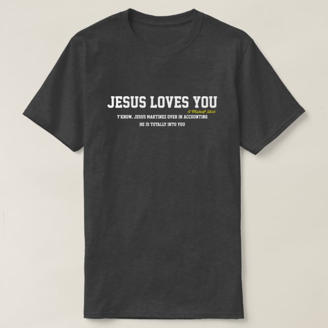 Jesus Liebe dich...? - Ein MisterP-Shirt T-Shirt (Design vorne)