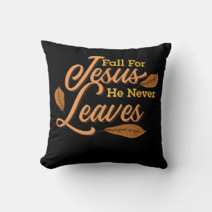 Jesus Liebe   Fall für Jesus, der nie Verlasse Kissen