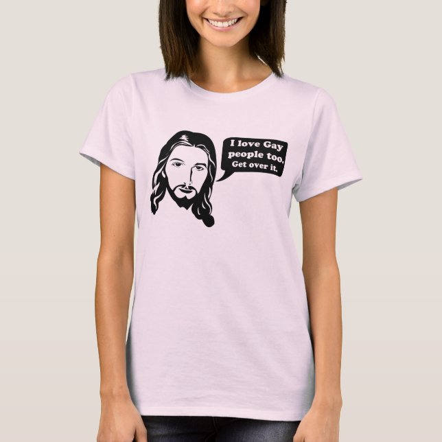 Jesus-Liebe-homosexuelle Leute auch! T-Shirt (Vorderseite)