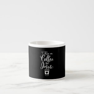 Jesus Liebe Ich laufe auf Kaffee und Jesus Espressotasse