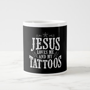 Jesus Liebe   Jesus Liebe mich und meine Tattoos Jumbo-Tasse