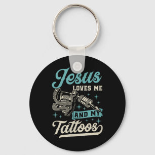 Jesus Liebe mich und meine Tattoos in Christlichem Schlüsselanhänger