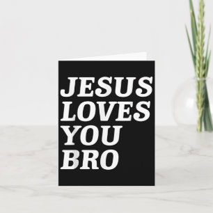 Jesus Liebe Sie Bro, Funny Christlich Faith Retro  Karte