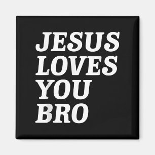 Jesus Liebe Sie Bro, Funny Christlich Faith Retro Magnet