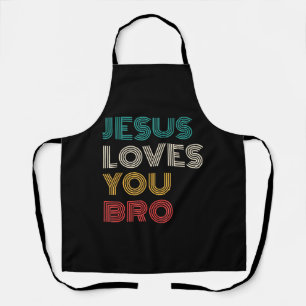 Jesus Liebe Sie Bro, lustige Christliche Glaube Re Schürze