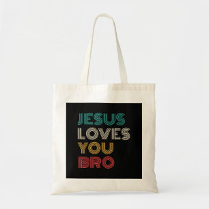 Jesus Liebe Sie Bro, lustige Christliche Glaube Re Tragetasche
