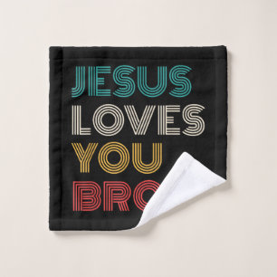 Jesus Liebe Sie Bro, lustige Christliche Glaube Re Waschlappen