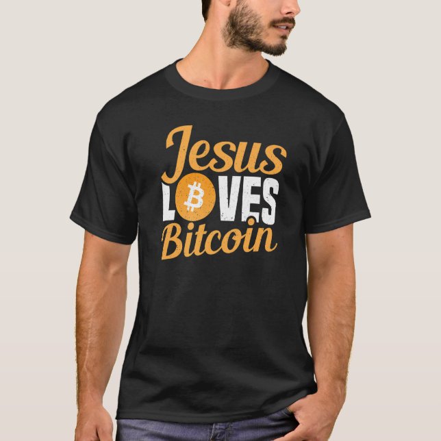Jesus Lieben Bitcoin Kryptowährung Krypto Btc Hold T-Shirt (Vorderseite)