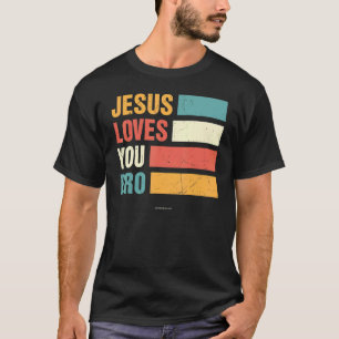 Jesus Lieben Bro Christlich Bible Verse Religiöse T-Shirt