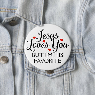 Jesus Lieben Du liebst Funny Slogan Button