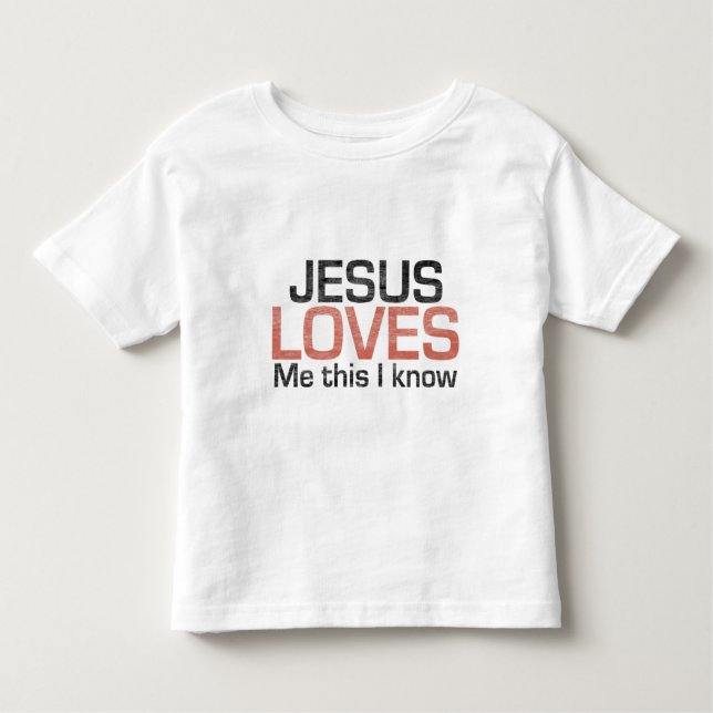 Jesus-Lieben ich, dieser, den ich weiß Kleinkind T-shirt (Vorderseite)