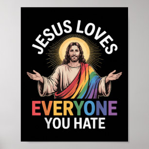 Jesus Lieben Jeder, den du hasst Poster