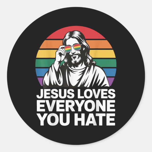Jesus Lieben Jeder, den du hasst Runder Aufkleber (Vorderseite)