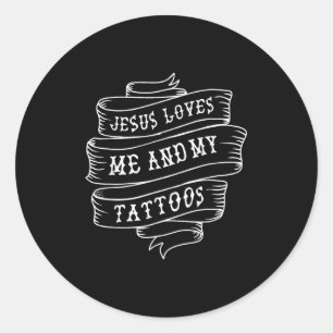 Jesus Lieben mich und meine Tattoos lustige Christ Runder Aufkleber