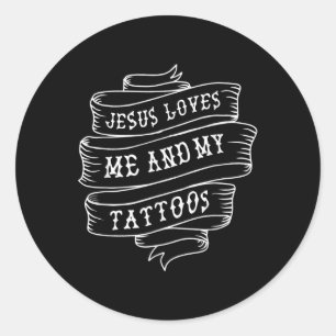 Jesus Lieben mich und meine Tattoos lustige Christ Runder Aufkleber