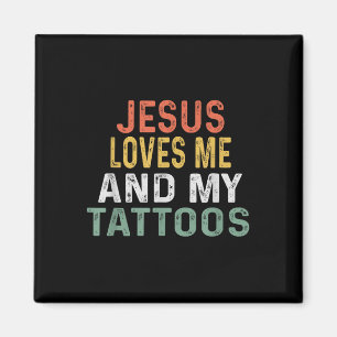 Jesus Lieben mich und meine Tattoos Retro Tattoo L Magnet