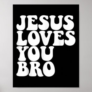 Jesus Lieben Sie Bro Christliche Kirche Jesus Lieb Poster